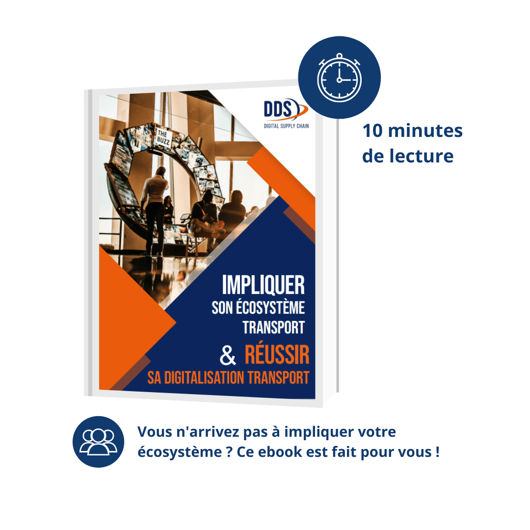 E-BOOK : IMPLIQUER SON ECOSYSTEME POUR REUSSIR SA DIGITALISATION TRANSPORT